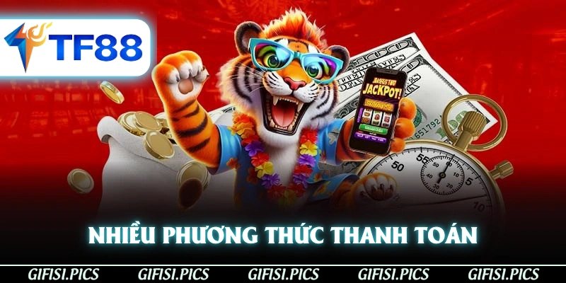 Nhiều phương thức thanh toán